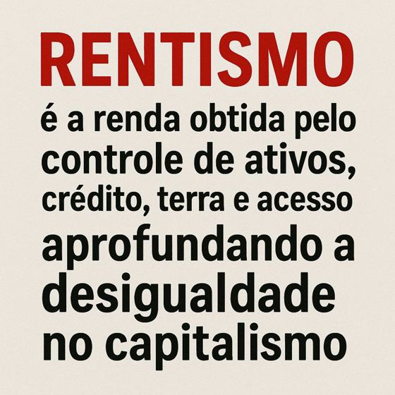 O que é rentismo e por que ele organiza a desigualdade brasileira