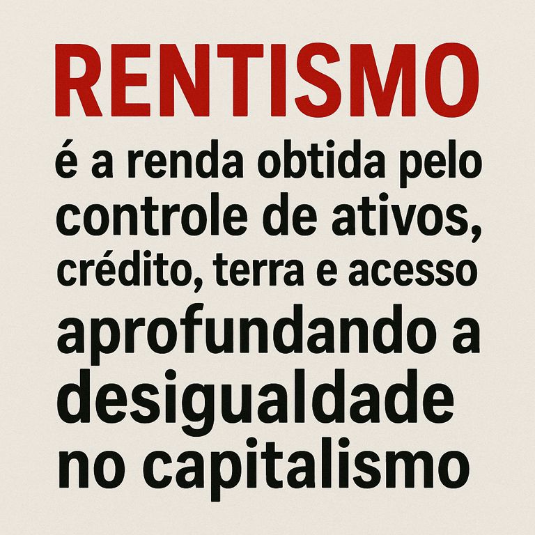 O que é rentismo e por que ele organiza a desigualdade brasileira