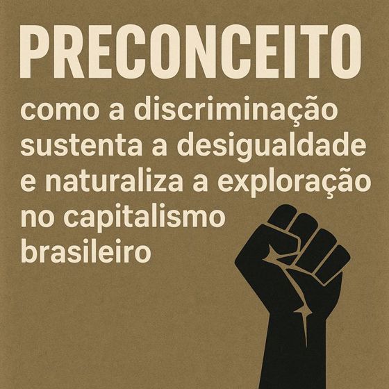 Preconceito definição que esconde a fábrica das desigualdades