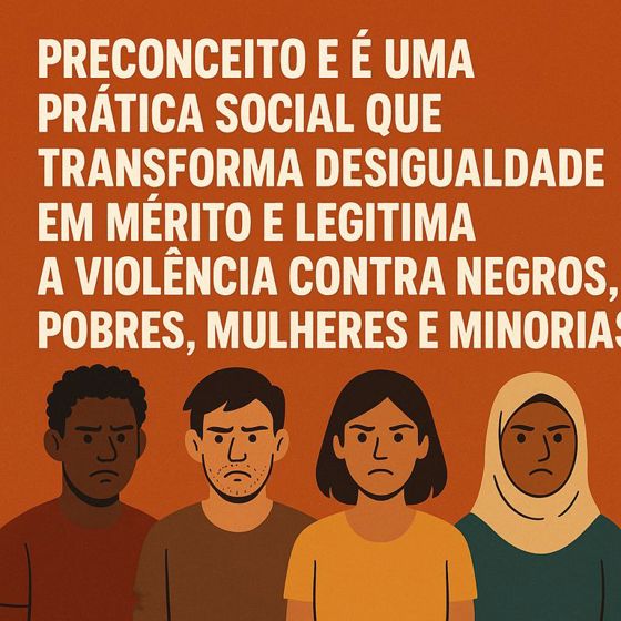 O que significa preconceito quando a desigualdade vira regra