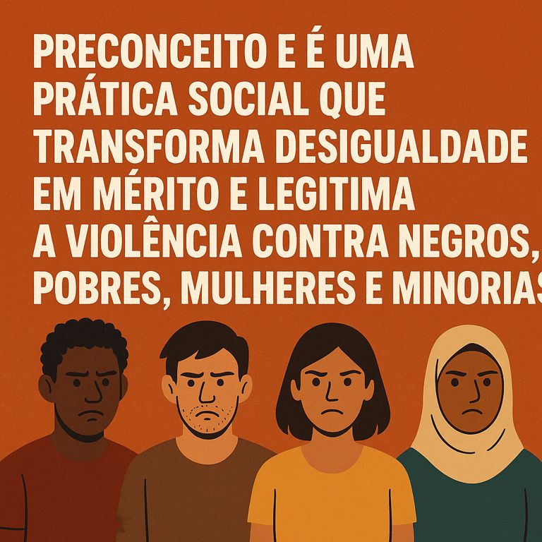 O que significa preconceito quando a desigualdade vira regra