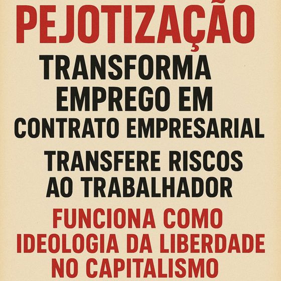 Pejotização não é liberdade: é salário sem direitos e risco para o trabalhador