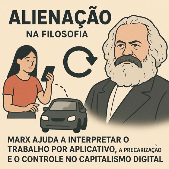 O que é alienação na filosofia quando o trabalho vira aplicativo