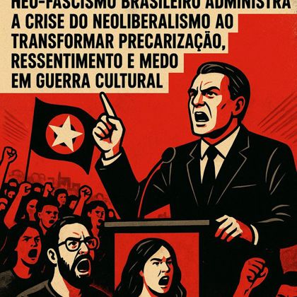 Neo fascismo e a política da derrota administrada