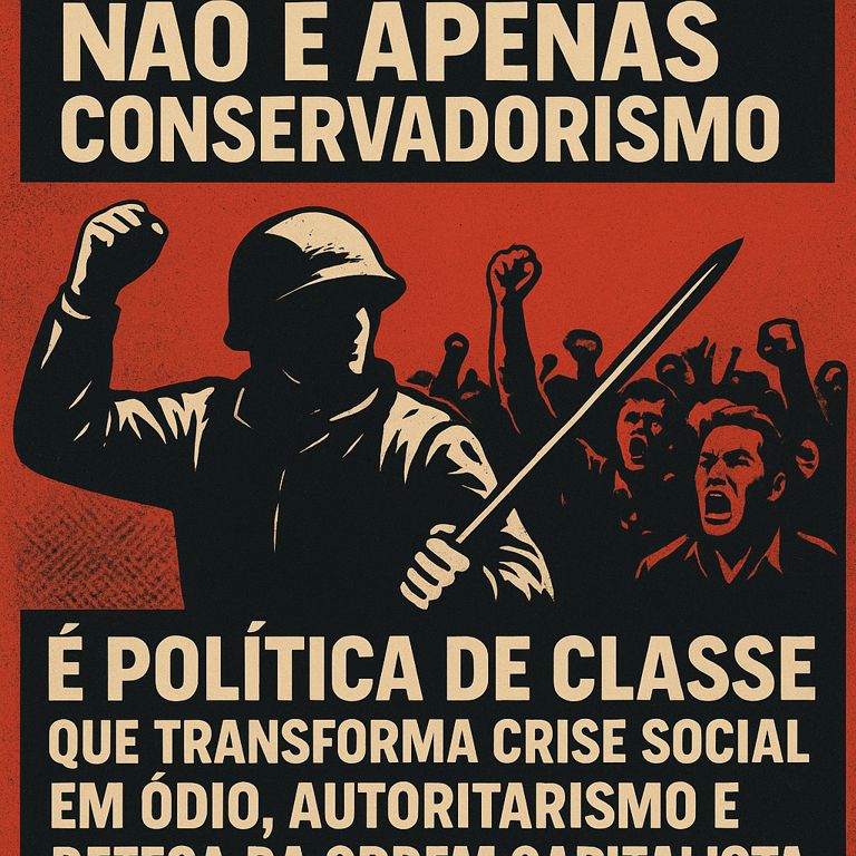 Extrema direita não é excesso de opinião, é política de classe