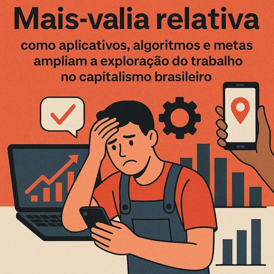 A mais-valia relativa e a fábrica invisível do aplicativo