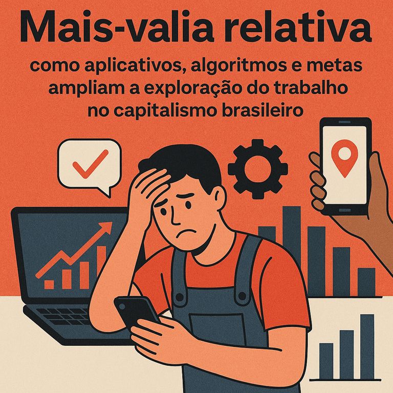 A mais-valia relativa e a fábrica invisível do aplicativo