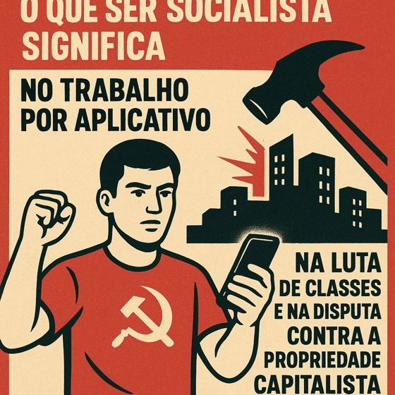 O que ser socialista significa quando o trabalho virou aplicativo