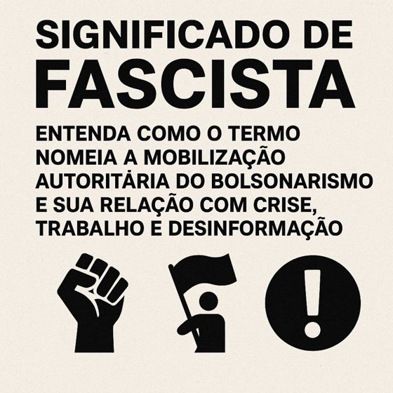 O significado de facista além do insulto político
